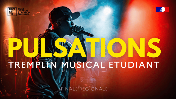 PULSATIONS - Tremplin musical étudiant au Trioletto 1 TREMPLIN MUSICAL ETUDIANT